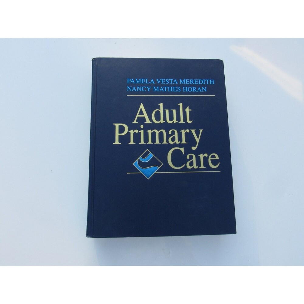 Adult Primary Care Meredith Horan 2000 First Printing Medical Healthcare